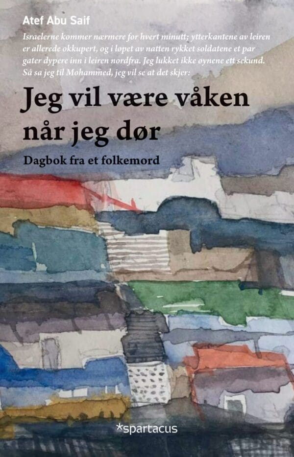 Jeg vil være våken når jeg dør!
